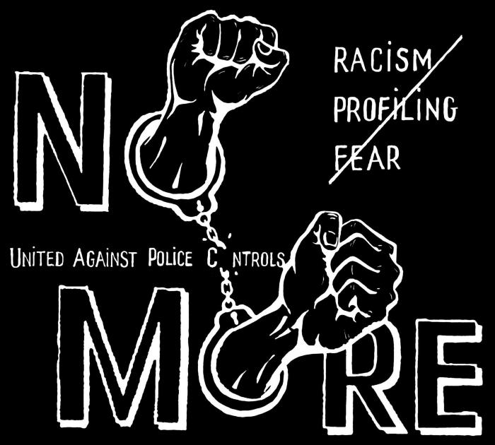 No more! United against police controls